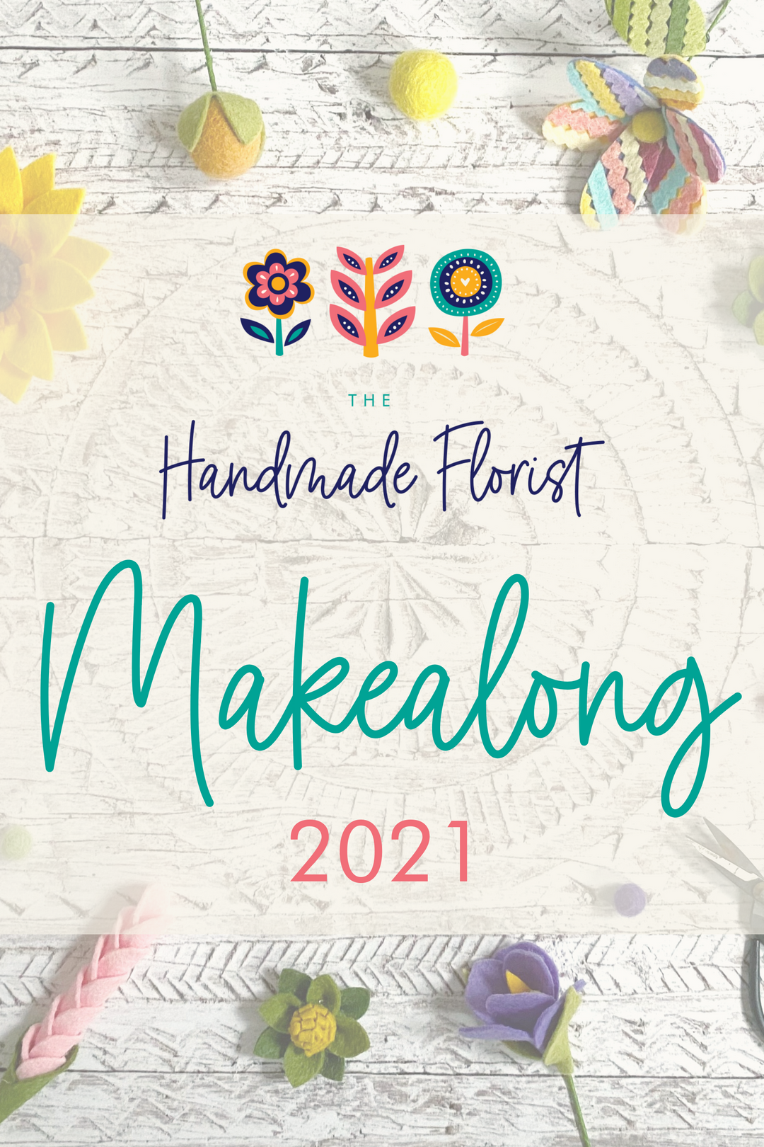 the handmade florist makealong 2021