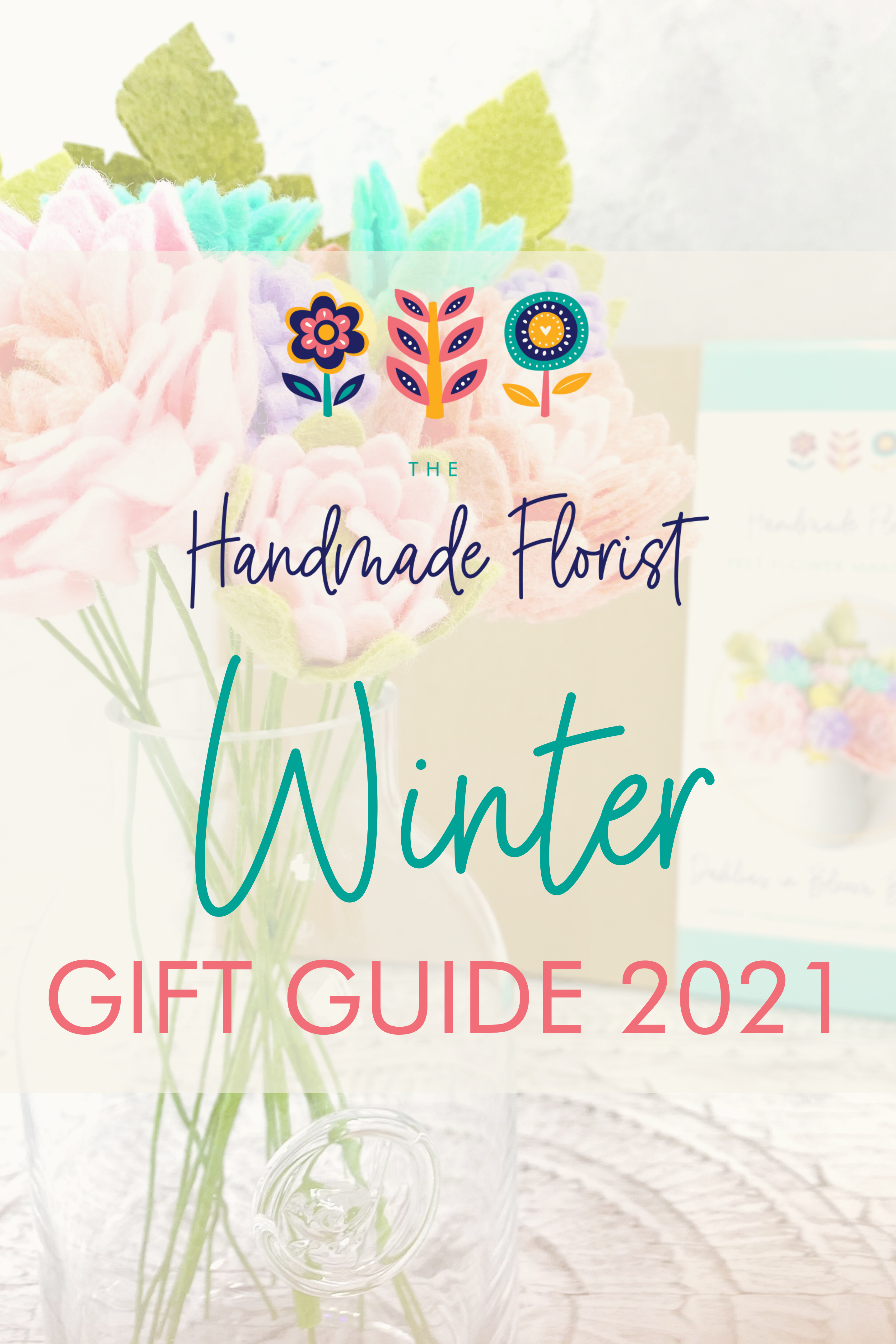 Winter Gift Guide 2021 – The Handmade Florist