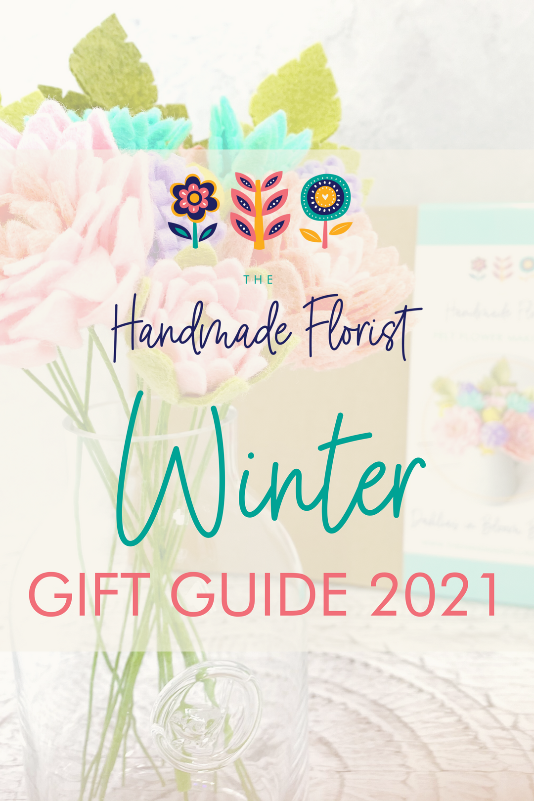 The Handmade Florist Winter Gift Guide 2021