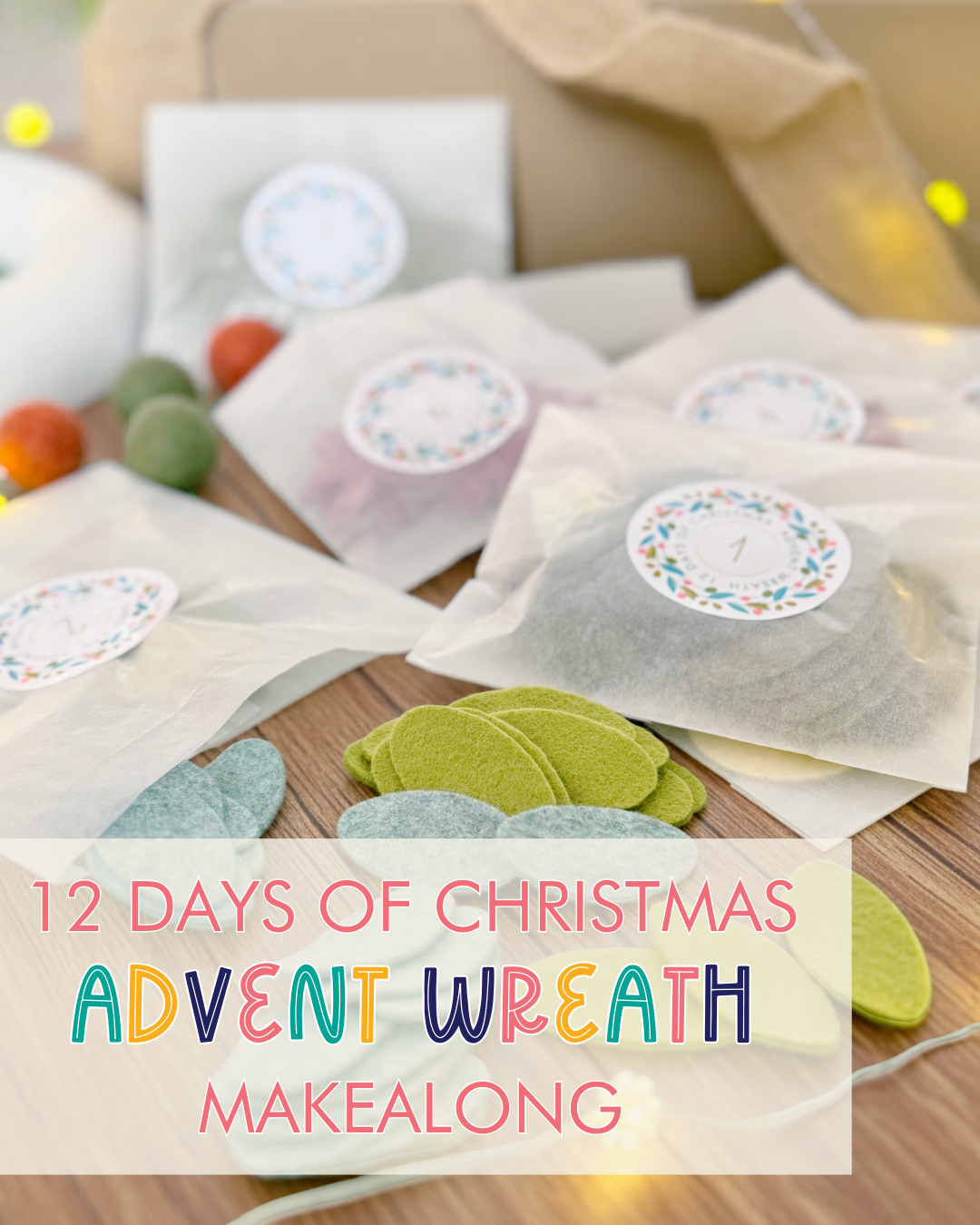 12 Days of Christmas Advent Wreath Makealong Box